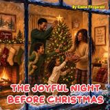 The Joyful Night Before Christmas