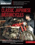 How Motorbooks How to Rebuild and Restore Classic Japanese Motorcycles