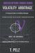 VOLATILITY Eng Master Option Trader- Volatility Arbitrage (Master Option Trader Series)