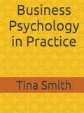 Business Psychology in Practice