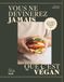 Vous ne devinerez jamais que c'est vegan: 70 recettes inattendues & jamais vues