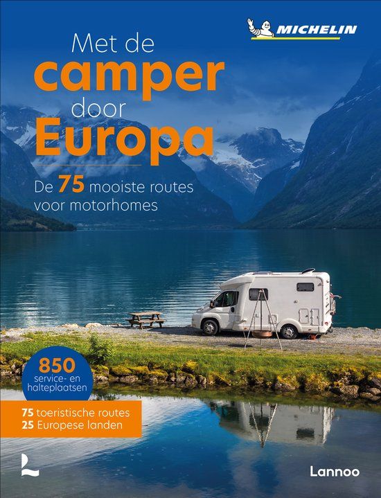Met Michelin Reisgids - Met de camper door Europa: De 75 mooiste routes voor motorhomes