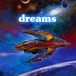 Dreams Dreams CD Remastered 2023