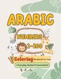 Arabic Numbers 1–100 Coloring & Tracing Workbook