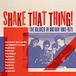 Rpm/Cherry Red SHAKE THAT THING - THE BLUES IN BRITAIN 1963-1978 3CD CLAMSHELL BOX