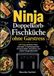 Ninja Doppelkorb-Fischküche