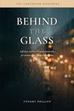 Behind the Glass: The Companion Workbook — Self-Tests, Trackers & Guided Practices for Women Navigating Dissociation