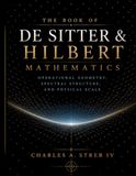 The Book of De Sitter & Hilbert Mathematics: Operational Geometry, Spectral Structure and Physical Scale