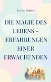 Die BoD Die Magie des Lebens