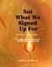 Not What We Signed Up For Journal & Reflections: 52 Weeks to rekindle the flame for hope and the courage to stay.