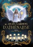 Les anges gardiens d'Athénalise: Tome 1