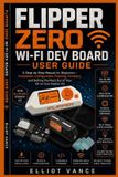Flipper Libri GmbH Flipper Zero Wi-Fi Dev Board User Guide