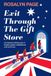Exit Through The Gift Store: One family's rollicking year of English castles, cobblestones and cold fronts