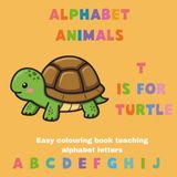 Alphabet Animals: A Fun A–Z Colouring Book for Kids Ages 3–7