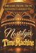 Nostalgia Time Machine: Three Time Capsules. One Nostalgic Journey. Word Searches and Cryptograms from the Golden Age of Hollywood, Hip and Happenin' 60's ,and the Groovy 70's.