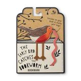 IF Early Bird Catches The Bookworm Bookmark - Robin