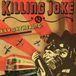 Xxv Killing Joke XXV Gathering