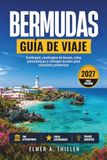 Guía Bermuda Travel Guide 2027: Snorkeling, Diving Shipwrecks, Scenic Drives, and Local Tips for First-Time Visitors