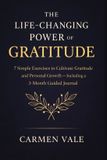 The Libri GmbH The Life-Changing Power Of Gratitude: 7 Simple Exercises to Cultivate Gratitude and Personal Growth - Including a 3-Month Guided Journal