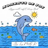 Moments of Joy: Hygge and Comfy Coloring Book