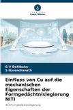 Einfluss OmniScriptum SRL Einfluss von Cu auf die mechanischen Eigenschaften der Formgedächtnislegierung NITI: NITI Formgedächtnislegierung