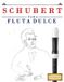 Schubert para Flauta Dulce: 10 Piezas Fáciles para Flauta Dulce Libro para Principiantes