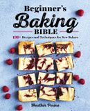 Beginner's Callisto Media Inc. Beginner's Baking Bible