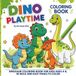 Dino Playtime Dinosaur Coloring Book for Kids Ages 4-8