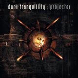 Projector Dark Tranquillity Projector (Re-issue 2024) Coloured Vinyl LP