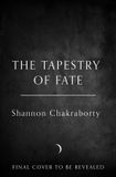 The HarperCollins Publishers The Tapestry of Fate Paperback