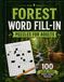 Forest Word Fill-In Puzzles for Adults