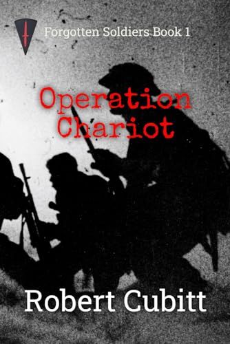 Independently published Operation Chariot: A World War II Action Adventure Story