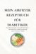 Mein Airfryer Rezeptbuch für Diabetiker