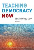 Teaching Teachers' College Press Research and Practice in Social Studies Series- Teaching Democracy Now Hardcover