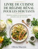 Livre de cuisine de régime rénal pour les débutants