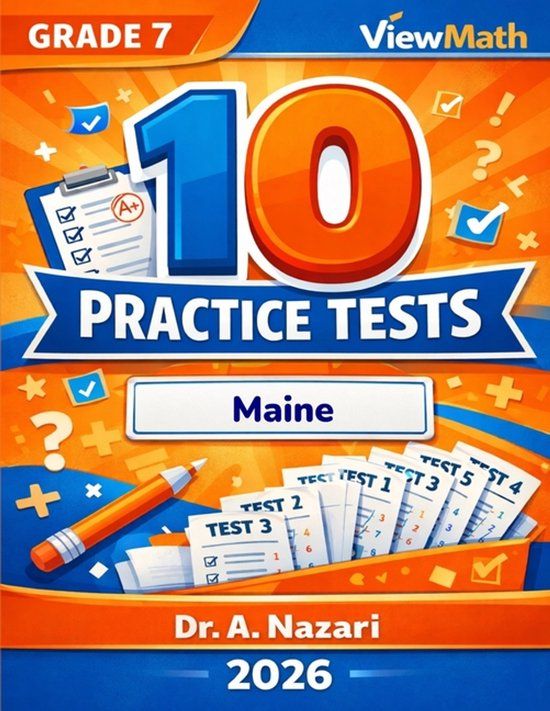 10 Libri GmbH 10 Maine MTYA Grade 7 Math Practice Tests