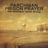 Sonic Rendezvous Glitterbeat Records Ian Brennan, Parchman Prison Prayer - Some Mississippi Sunday Morning (LP)