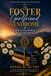 The Foster The Foster Girlfriend Syndrome: Why You Keep Building Men for Other Women (including The Companion Journal)