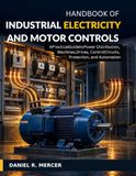 MANUEL D'ÉLECTRICITÉ INDUSTRIELLE ET DE COMMANDES DE MOTEURS