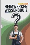 Heimwerken Grübelgold Heimwerken Wissensquiz