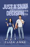 Just Libri GmbH Just a Snap Decision Paperback