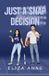 Just Libri GmbH Just a Snap Decision Paperback