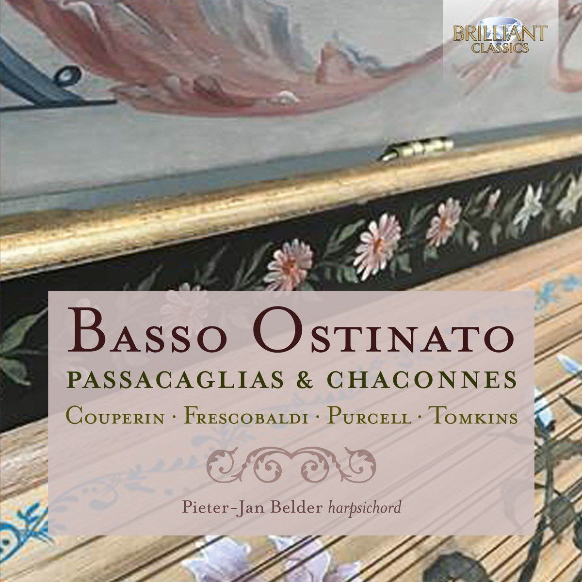 Brilliant Classics Pieter-Jan Belder - Basso Ostinato: Passacaglias & Chaconnes (CD)