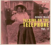 Sonic Rendezvous Various Artists - Talking On The Telephone Vol.2 Hillbilly Music (CD)