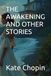 THE AWAKENING AND OTHER STORIES