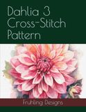 Dahlia 3 Cross-Stitch Pattern