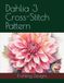 Dahlia 3 Cross-Stitch Pattern