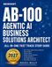 Microsoft AB-100 Agentic AI Business Solutions Architect All-in-One Fast Track Study guide