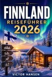 FINNLAND REISEFÜHRER 2026