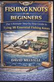 The Independently Published The Ultimate Fishing Knot Guide for Beginners